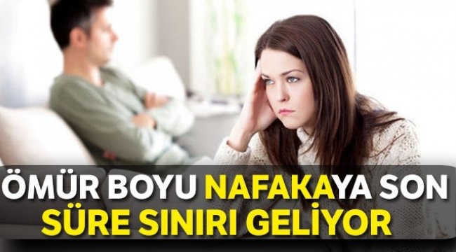 Ömür boyu nafakaya son