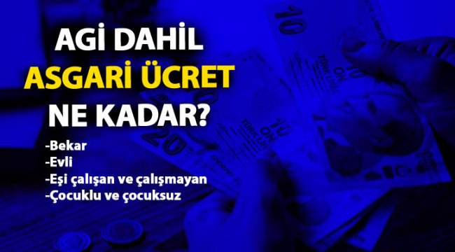 2020 AGİ ne kadar? İşte AGİ dahil asgari ücret tablosu ve tutarları