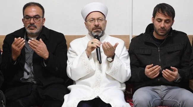 Diyanet İşleri Başkanı Erbaş’tan depremde yakınını kaybedenlere taziye ziyareti