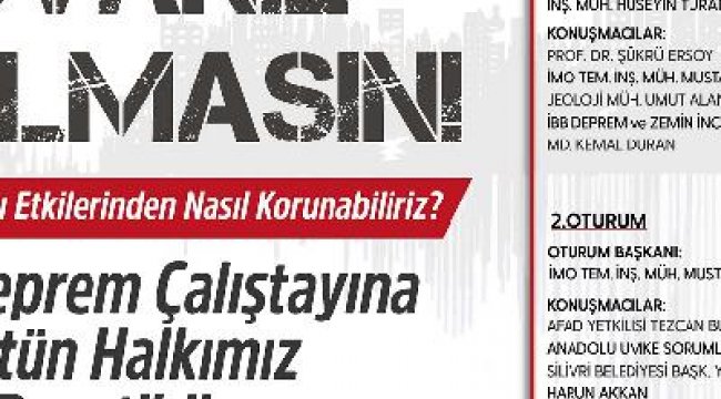 Silivri’de deprem çalıştayı düzenlenecek