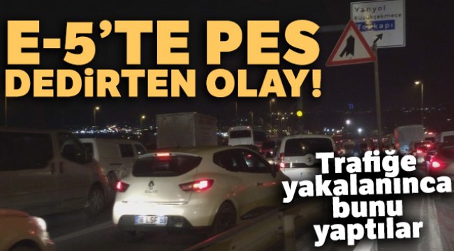 E-5’te geri geri giden araçlar bu kadarına pes dedirtti