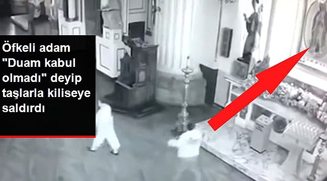 Öfkeli adam 'Duam kabul olmadı' deyip kilisedeki Meryem Ana tablosunu kırdı.