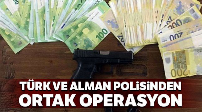 Operasyonun Almanya ayağından ilk görüntüler