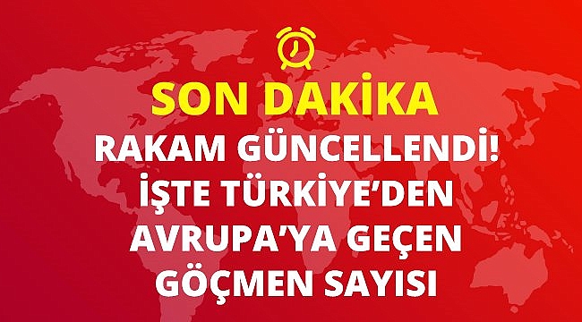 Son dakika: 143 binden fazla mülteci Türkiye'den ayrılarak Yunanistan'a geçiş yaptı.