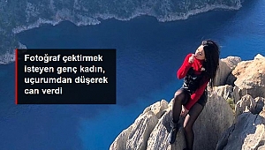 Fotoğraf çektirmek isteyen kadın, falezlerden düşerek feci şekilde can verdi.
