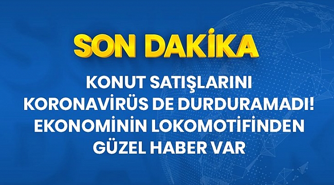 Son dakika: Mart ayında konut satışları yıllık %3,4 artarak 108 bin 670 oldu.
