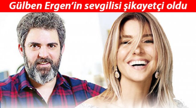Gülben Ergen'in sevgilisi menajer Sarıkaya'dan şikayetçi oldu: Vurduracağım seni tehdidi...