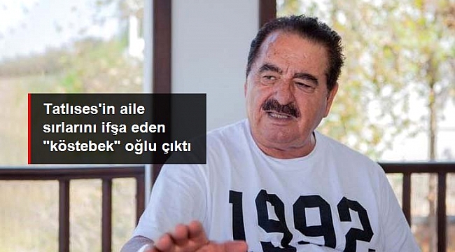 İbrahim Tatlıses'in aile sırlarını ifşa eden kişi, oğlu Ahmet Tatlı çıktı.
