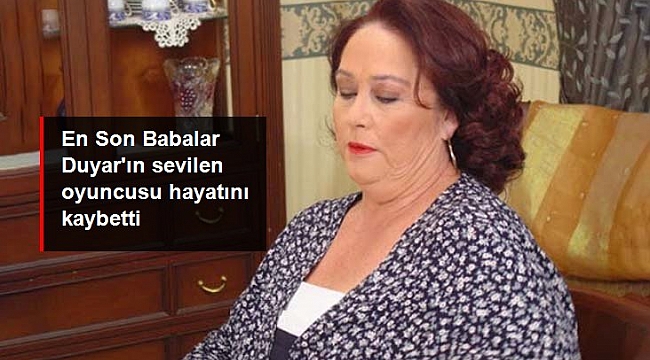 Son Dakika: Usta tiyatrocu Ayşegül Atik hayatını kaybetti.