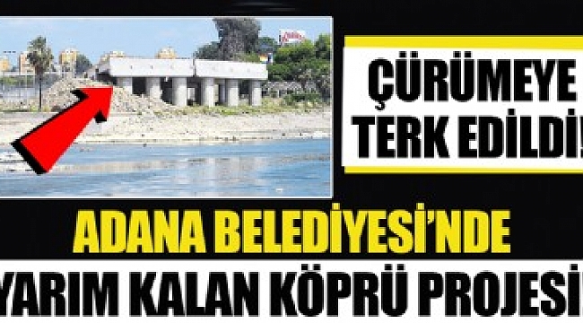 Adana Büyükşehir Belediyesi'nden kaynak israfı proje.
