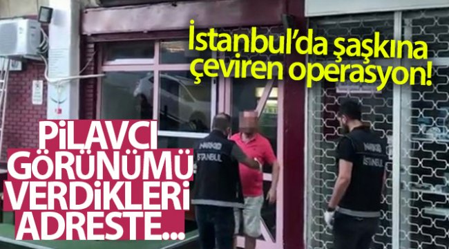 Pilavcı görünümlü uyuşturucu satıcılarına operasyon