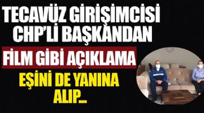 Genç kadına tecavüz etmeye çalışan CHP Sultangazi İlçe Başkanı Murat Poyraz yanına eşini de alarak açıklama yaptı!