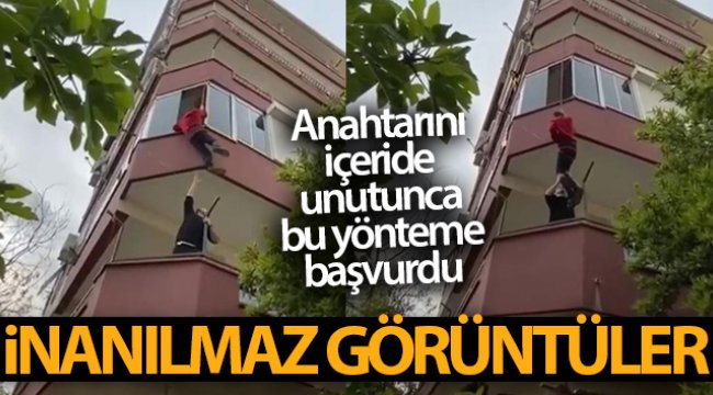 Anahtarı içeride unutan gencin tehlikeli eve giriş yöntemi