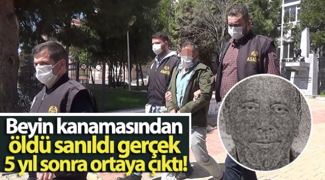 Beyin kanamasından öldü sanıldı, gerçek 5 yıl sonra ortaya çıktı