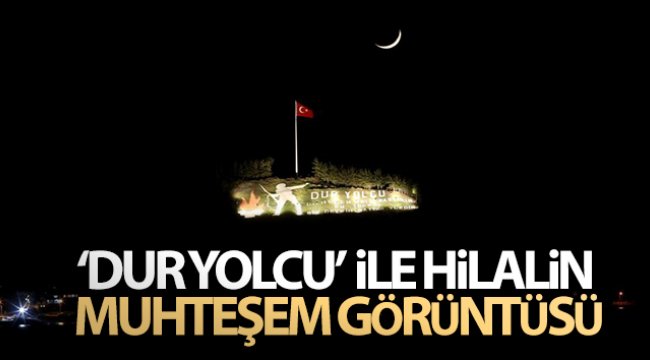 ‘Dur Yolcu’ ile hilalin muhteşem görüntüsü