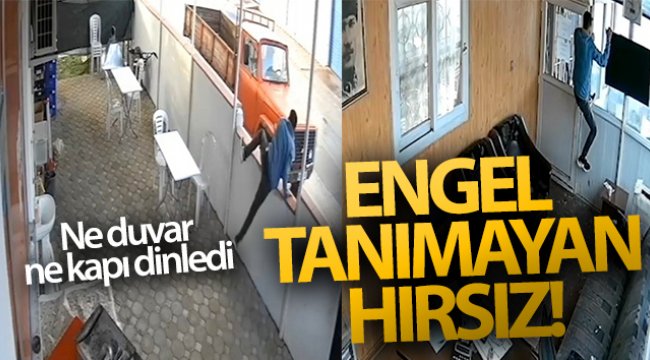 Engel tanımayan hırsız kamerada