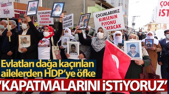 Evlatları dağa kaçırılan ailelerden HDP’ye öfke