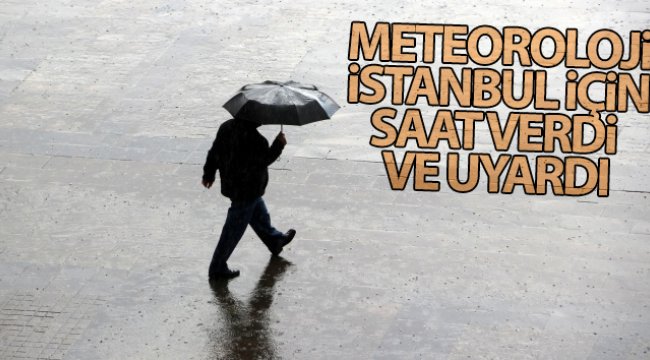 İstanbul için kuvvetli yağış uyarısı