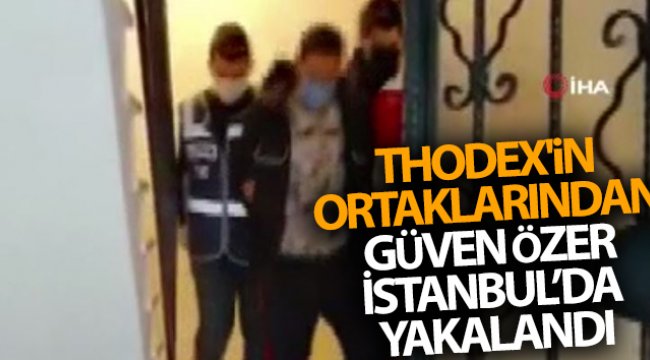 Kripto para borsalarından Thodex'in ortaklarından Güven Özer İstanbul’da yakalandı