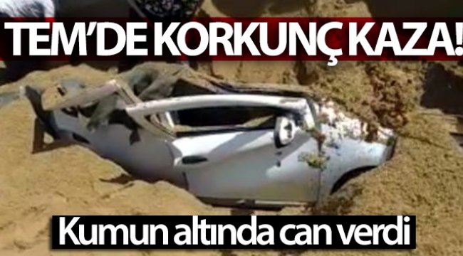 Kumburgaz TEM’de hafriyat kamyonu dehşeti: 1 ölü