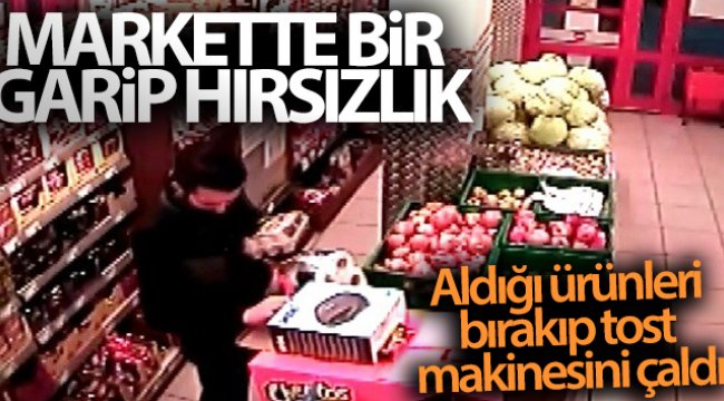 Marketten aldığı ürünleri bırakıp gözüne kestirdiği tost makinesini çaldı