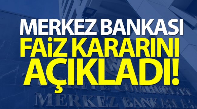 Merkez Bankası faizi değiştirmedi!