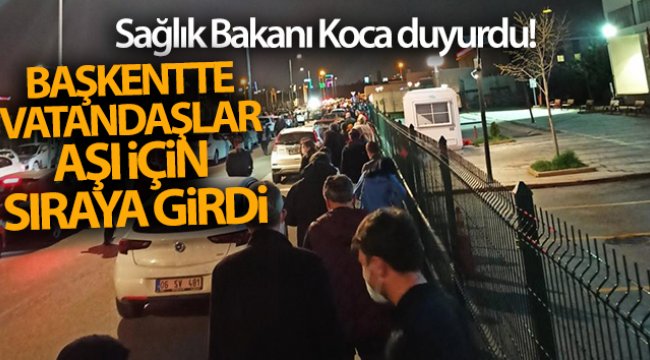 Sağlık Bakanı Koca duyurdu! Başkentte vatandaşlar aşı için sıraya girdi