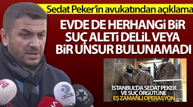 Sedat Peker’in avukatından açıklama!