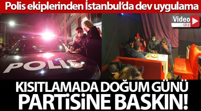 Taksim’de doğum günü partisine nefes kesen baskın kamerada