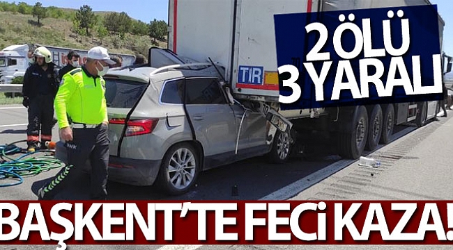 Başkentte cip tıra arkadan çarptı: 2 ölü, 3 yaralı.