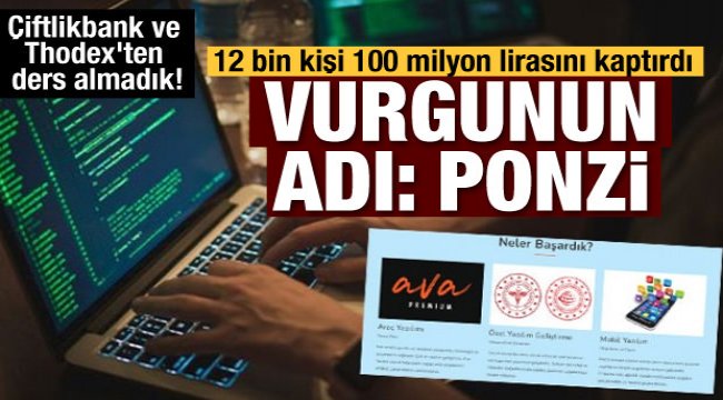 Çiftlikbank ve Thodex&#039;ten ders almadık! Vurgunun adı Ponzi