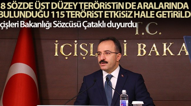 İçişleri Bakanlığı Sözcüsü Çataklı&#039;dan Nisan 2021 terörle mücadele rakamları