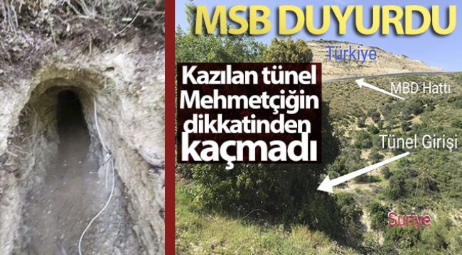 Suriye’den Türkiye istikametine kazılan tünel Mehmetçiğin dikkatinden kaçmadı