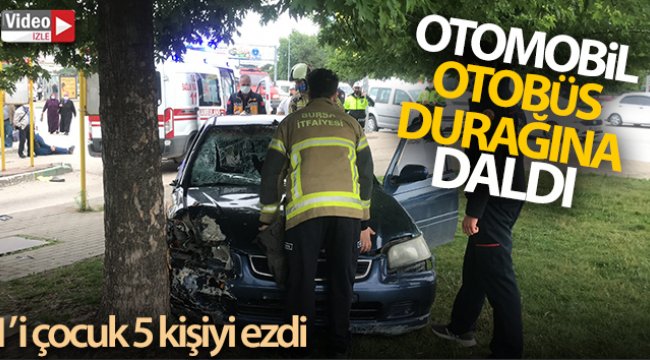 Aşırı hızlı otomobil otobüs durağına daldı: 1’i çocuk 5 kişiyi ezdi