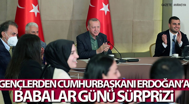 Gençlerden Cumhurbaşkanı Erdoğan'a Babalar Günü sürprizi.