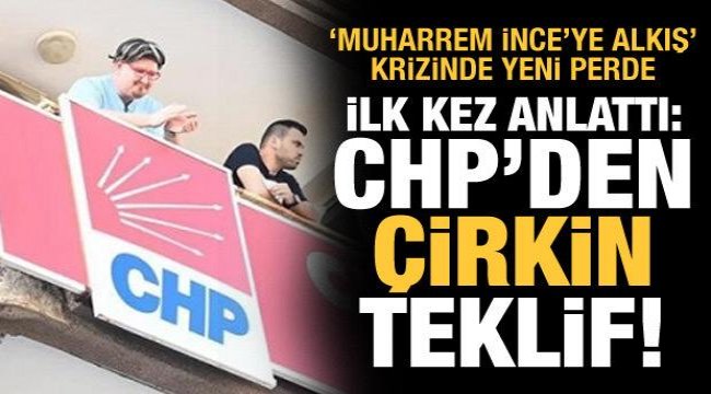 CHP&#039;de &#039;alkış&#039; krizi: Önce görevden aldılar, sonra yalana zorladılar