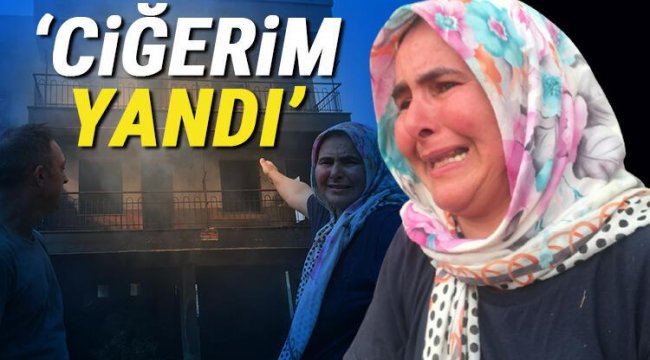 Manavgat'ta yürek burkan anlar! Gözyaşlarına boğuldu: Ciğerim yandı