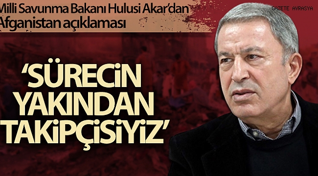 Milli Savunma Bakanlığında 'Afganistan' toplantısı.