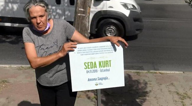 Öldürülen kızının adını taşıyan tabelayı yeniden çaktı: Canımızı aldınız anımıza dokunmayın