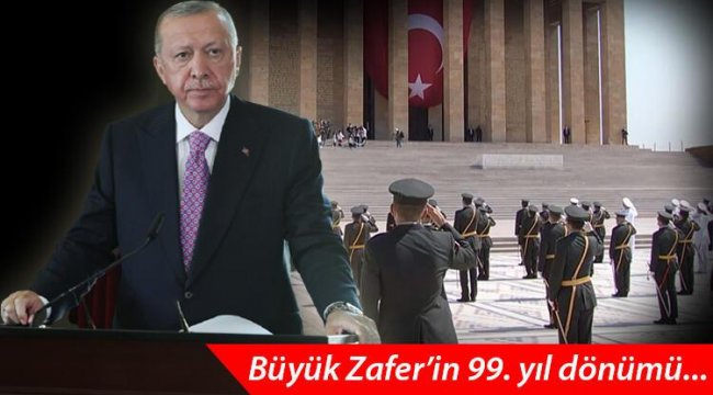 Son dakika... 30 Ağustos Zafer Bayramı’nın 99. yıl dönümü! Cumhurbaşkanı Erdoğan: Türkiye Cumhuriyeti Devleti emin ellerdedir