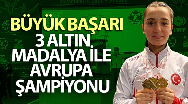 Nuray Levent, 3 Altın madalya ile Avrupa Şampiyonu oldu.