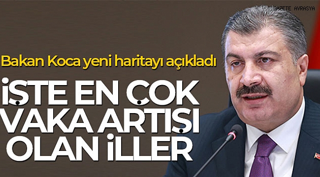 Sağlık Bakanı Koca, illere göre vaka haritasını paylaştı.