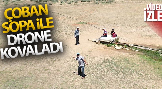 Antalya’da 2 bin 500 rakımlı yaylada drone gören çoban sopa ile drone kovaladı
