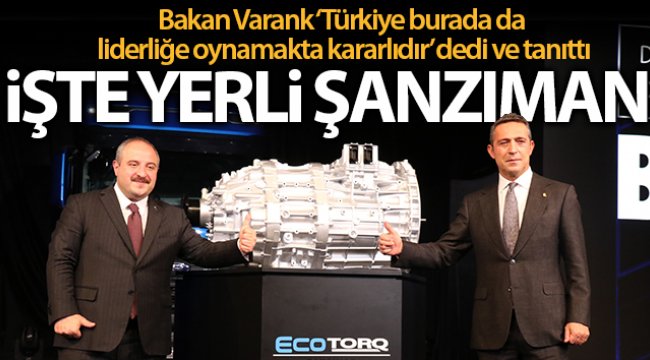 Bakan Varank ilk yerli şanzımanı test etti