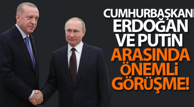 Cumhurbaşkanı Erdoğan, Putin ile görüştü