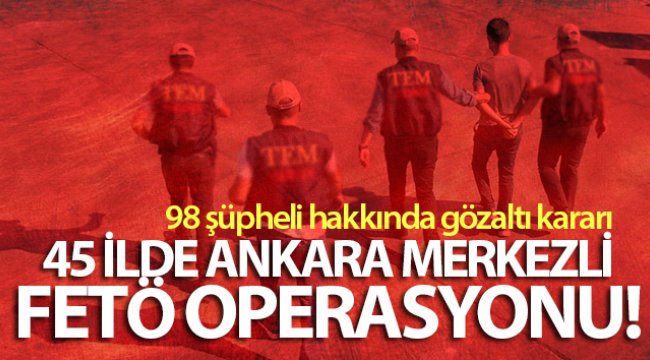 FETÖ’nün Jandarma ‘mahrem hizmetler’ yapılanmasına 98 gözaltı kararı