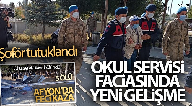 Okul servisi faciasındaki minibüsü kullanan şoför tutuklandı.