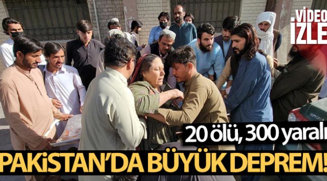 Pakistan’da 5.9 büyüklüğünde deprem: 20 ölü, 300 yaralı
