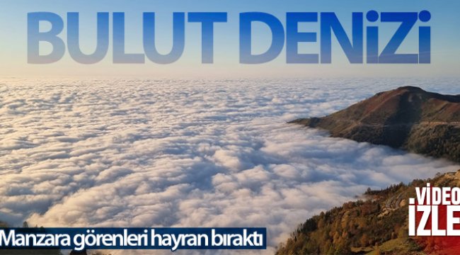 Trabzon’da yaylalardan bulut denizi manzaraları