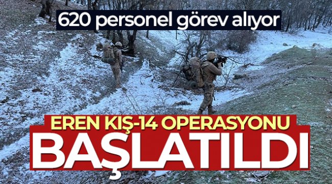 Eren Kış-14 Operasyonu başlatıldı